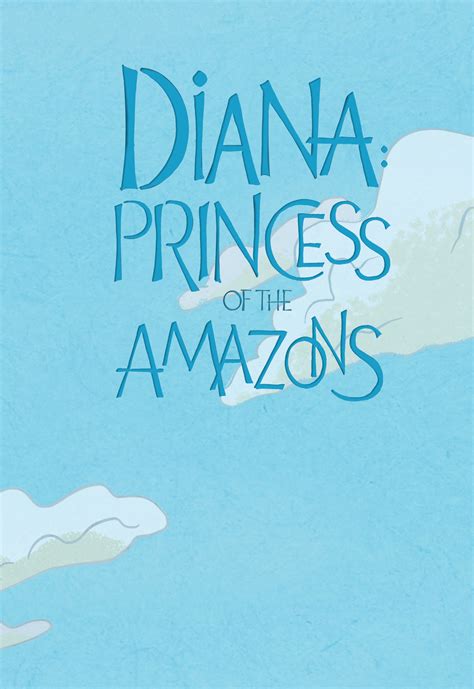 Diana Princess Of The Amazons TPB Part 1