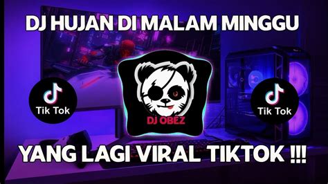 Dj Old Hujan Di Malam Minggu Bintang Bintang Msc Viral Tiktok Full