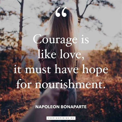 Courage Quotes To Make You Feel Courageous Keep Inspiring Me