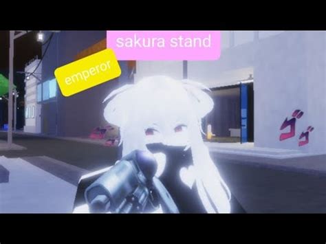 รวว สอน emperor sakura stand YouTube