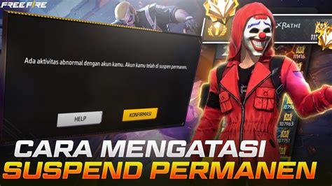 CARA ATASI AKUN FF KE SUSPEND PERMANEN TERBARU 2024 Cara Unsuspend