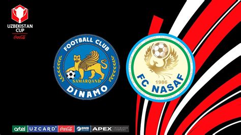 Dinamo Nasaf O Zbekiston Kubogi YouTube