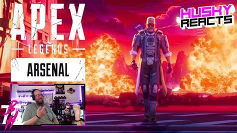 Apex Legends Arsenal Launch Trailer HUSKY REACTS YouTube