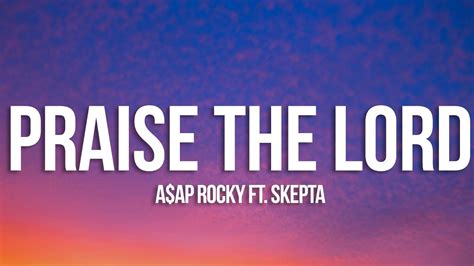 A AP Rocky Praise The Lord Da Shine Lyrics Ft Skepta YouTube