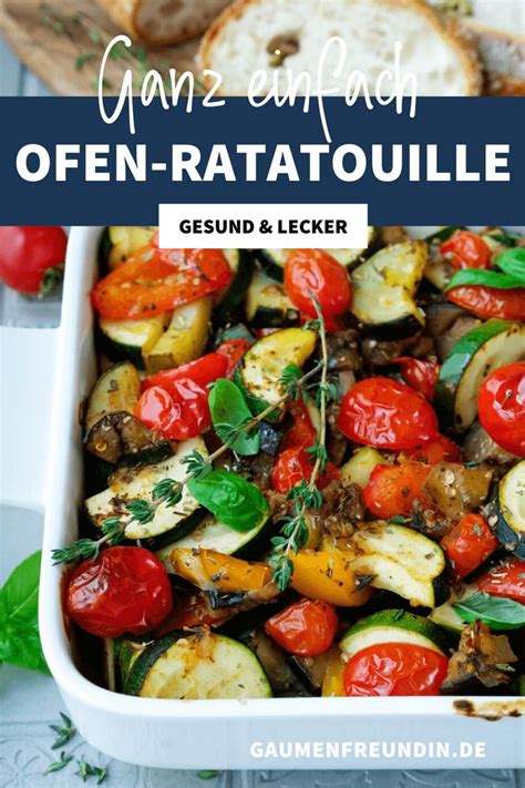 Ratatouille Aus Dem Ofen Gaumenfreundin Rezept Mediterrane Kost