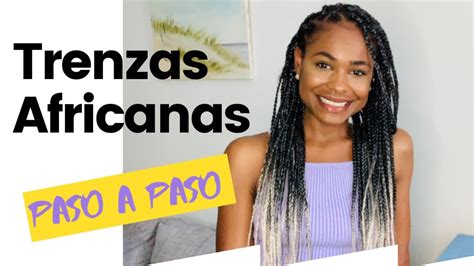 Como Hacer Trenzas Africanas Con Extensiones Sint Ticas Y Como Sellar