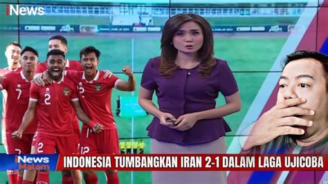 Tampil Diluar Dugaan Timnas Indonesia Kalahkan Iran Dalam Laga