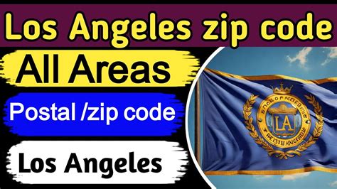 zip code los angeles zip code   location zip code  youtube