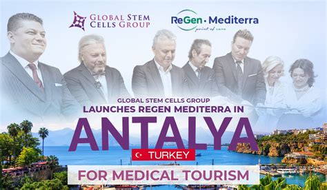 Global Stem Cells Group Launches Regen Mediterra In Antalya Turkey For