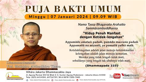 Puja Bakti Pagi Minggu Januari Dhammadesana Ym Bhikkhu