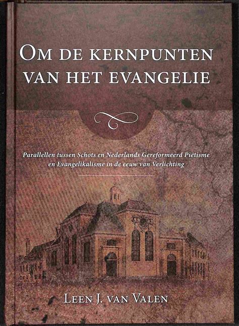 Om De Kernpunten Van Het Evangelie 9789090370101