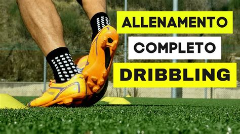 Come Migliorare Nel Dribbling Da Soli YouTube