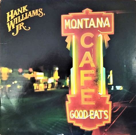 Hank Williams Jr. - Montana Cafe – SolSta Records