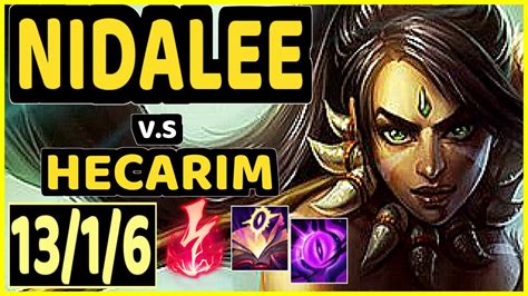 NIDALEE Vs HECARIM 13 1 6 KDA JUNGLE GAMEPLAY NA Ranked MASTER