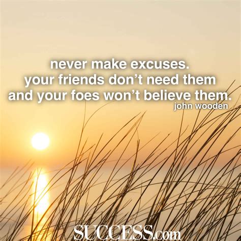 15 Motivational Quotes To Stop Making Excuses Success