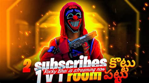 2 Subscribers Kottu 1 Vs 1 Room Pattu Telugu Free Fire Live Sunday