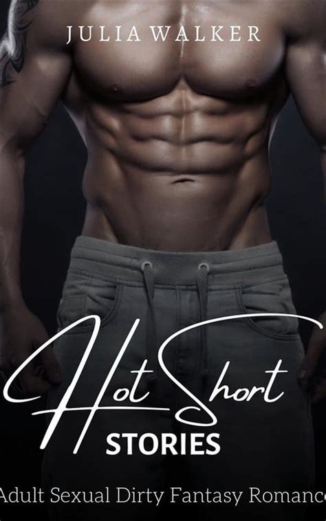 Hot Short Stories Ebook Julia Walker Boeken Bol