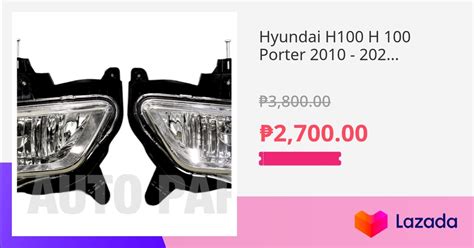 Hyundai H100 H 100 Porter 2010 2022 Fog Light Fog Lamp Bumper Lamp