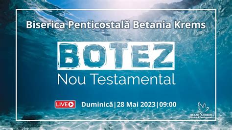 Live Botez Nou Testamental 28 05 2023 YouTube