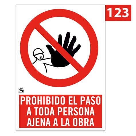 Señal de Prohibido el Paso a toda Persona Ajena a la Obra SEÑALES DE