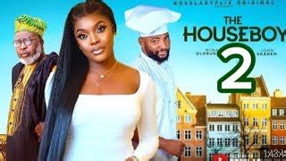 House Boy John Ekanem Miwa Olorunfemi Nigerian Movie Latest