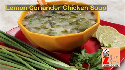 Lemon Coriander Chicken Soupvitaminc Soupimmunity Boosting Soup