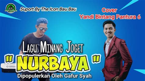 Minang Joget Nurbaya Cover Yandi Bintang Pantura Youtube