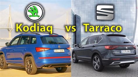 Škoda Kodiaq vs Seat Tarraco Tarraco vs Kodiaq Seat vs Škoda YouTube