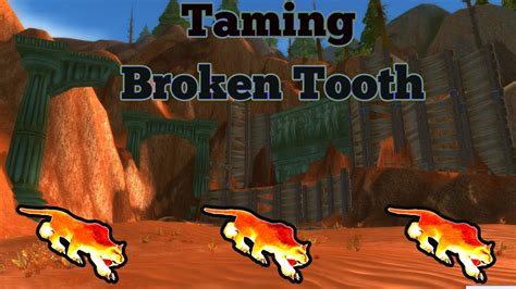 How To Tame Broken Tooth Classic World Of Warcraft Guides Youtube