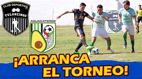 Jornada Tulancingo Vs Aguacateros Cdu Youtube