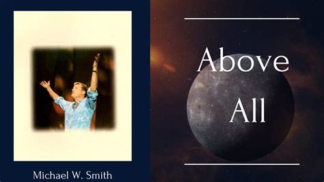 Michael W Smith Above All Aesthetic Youtube