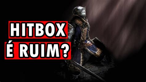 O HITBOX DO DARK SOULS 2 É REALMENTE RUIM YouTube