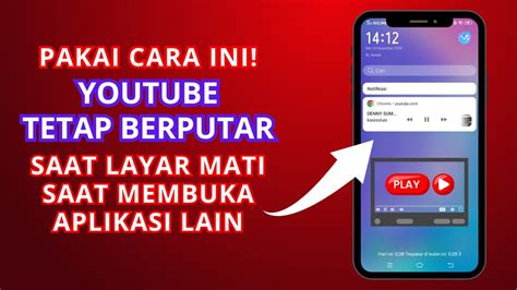 Cara Putar Youtube Di Latar Belakang Saat Buka Aplikasi Lain Dan Saat