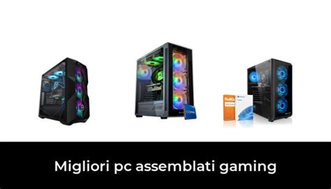 48 Migliori Pc Assemblati Gaming Nel 2024 Recensioni Opinioni Prezzi