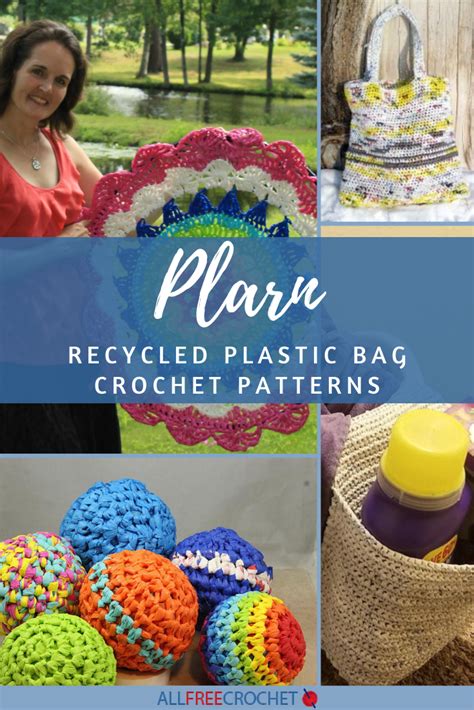 Plarn 25 Recycled Plastic Bag Crochet Patterns Artofit