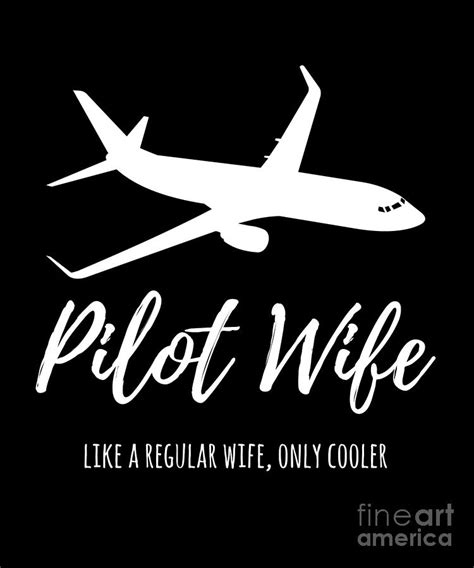 Pilot Wife Funny Cute Airplane Aviation T Design Drawing By Noirty Designs Pixels