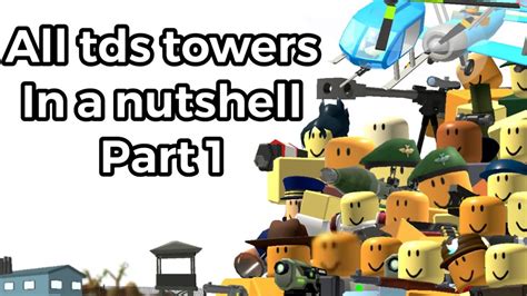 Every Tower In A Nutshell Part Tds Meme Youtube