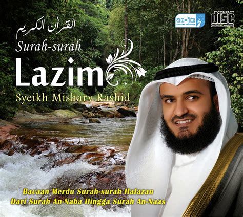 Bacaan Murattal Al Quran Syeikh Mishary Rasyid