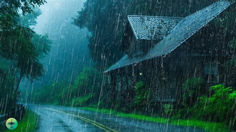 Durma Profundamente Imediatamente Som De Chuva Pesada E Trovoadas No