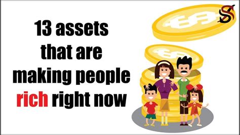 13 Assets That Are Making People Rich Right Now Youtube