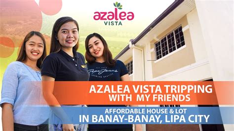 Introducing Azalea Vista Phase At Banay Banay Lipa City Special