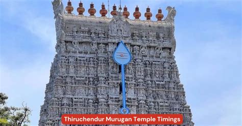 Thiruchendur Murugan Temple Timings Darshan Puja Offerings Aarti