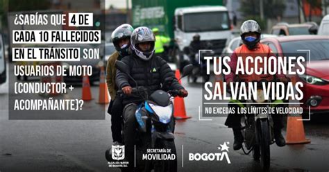 Bogot Tus Acciones Salvan Vidas No Excedas Los L Mites De Velocidad