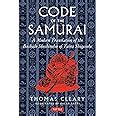 The Code Of The Samurai A Modern Translation Of The Bushido Shoshinshu