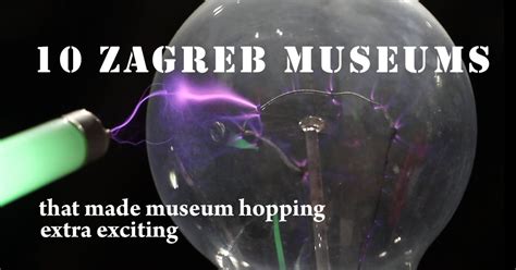 Zagreb museums: 10 places that made museum hopping extra cool