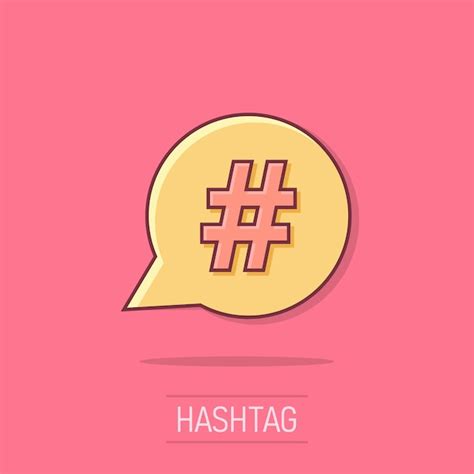 Premium Vector Vector Cartoon Hashtag Icon In Comic Style Social