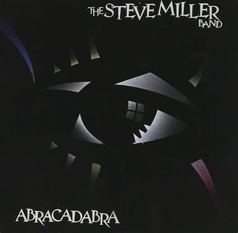 Steve Miller Band Abracadabra Album - Trend Meme