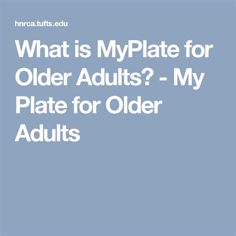 What Is Myplate For Older Adults My Plate For Older Adults Older