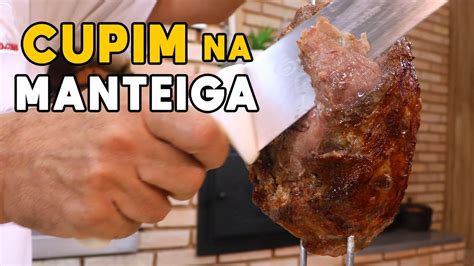 Churrasco De Cupim Na Manteiga Tv Churrasco Youtube