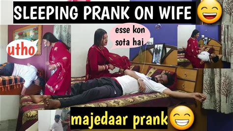 Sleeping Prank On Wife Prank On Wife Sleeping Prank On Wife